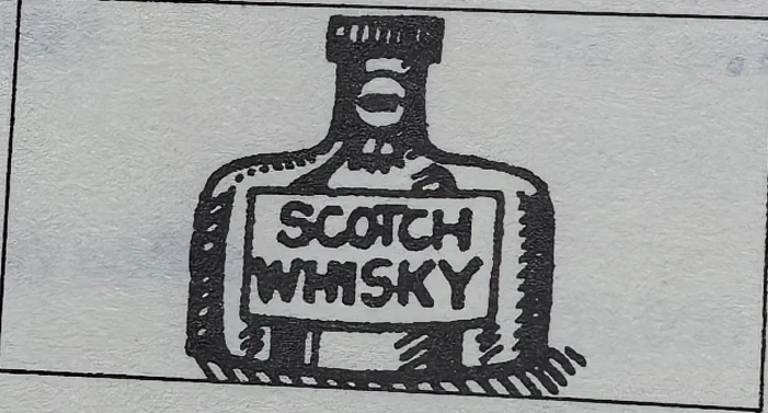 A bottle labelled SCOTCH WHISKY.