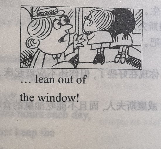 A boy leaning out of a train window while a man holds his legs; caption: '... lean out of the window!'