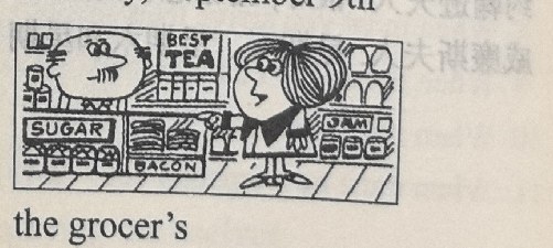 A shop with shelves of sugar, tea, jam and bacon; a shopkeeper with a moustache stands behind the counter facing a customer. Caption: 'Monday, September 9th / the grocer's'.